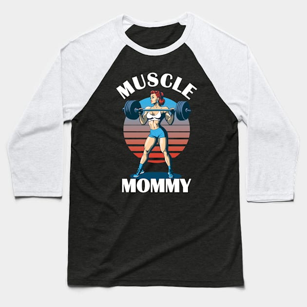 Muscle Mommy - Female Weightlifter Baseball T-Shirt by TMBTM